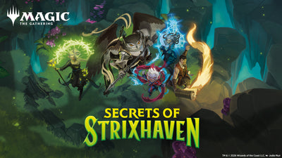 08/26/26 - 6:30PM Wednesday Night Magic - Secrets of Strixhaven Draft SEAT RESERVATION
