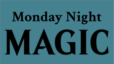 06/15/26 - Monday Night Magic - Modern SEAT RESERVATION