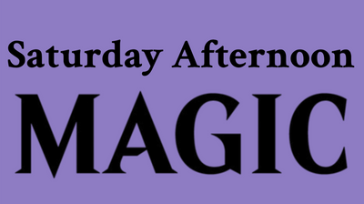 05/30/26 - 1PM Saturday Afternoon Magic - Commander SEAT RESERVATION