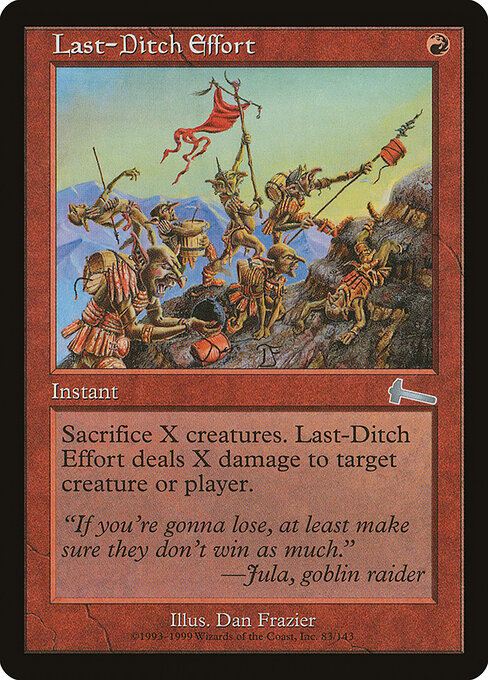 Last-Ditch Effort 83 Urza's Legacy (ULG) [Foil] NM