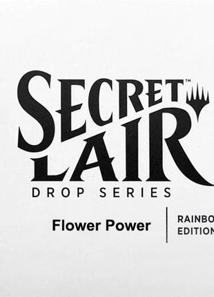 Flower Power- Rainbow Foil - Secret Lair