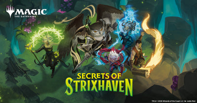04/17/26 - 6:30PM Friday Night Magic - Secrets of Strixhaven Pre-Release Seat Reservation