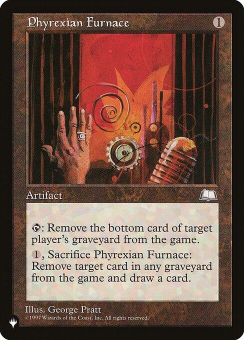 Phyrexian Furnace 155 The List (PLST) [Nonfoil] NM
