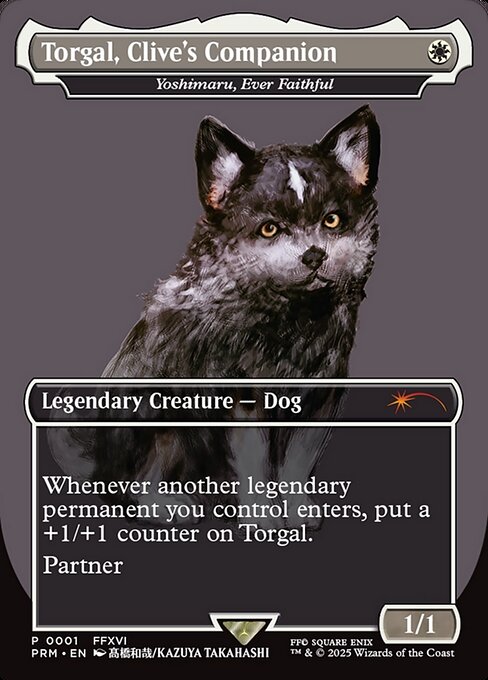 Torgal, Clive's Companion (Yoshimaru, Ever Faithful) 5 Magicfest 2025 (PF25) [Nonfoil] NM