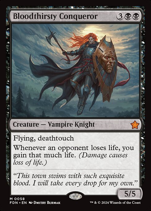 Bloodthirsty Conqueror 58 Foundations (FDN) [Nonfoil] NM