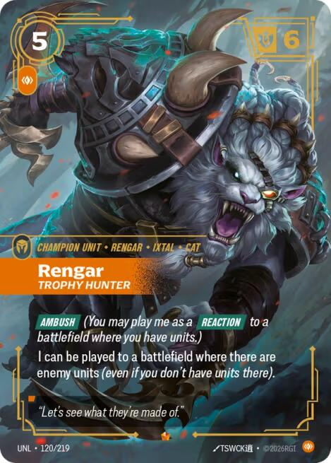 Rengar - Trophy Hunter #120/219 - Unleashed NM