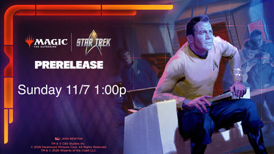 11/08/26 - 1:00 PM Sunday Afternoon Magic - Star Trek Pre-Release SEAT RESERVATION