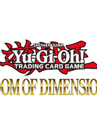 Yu-Gi-Oh Doom of Dimensions Booster Display Packs - PREORDER - 4 PP